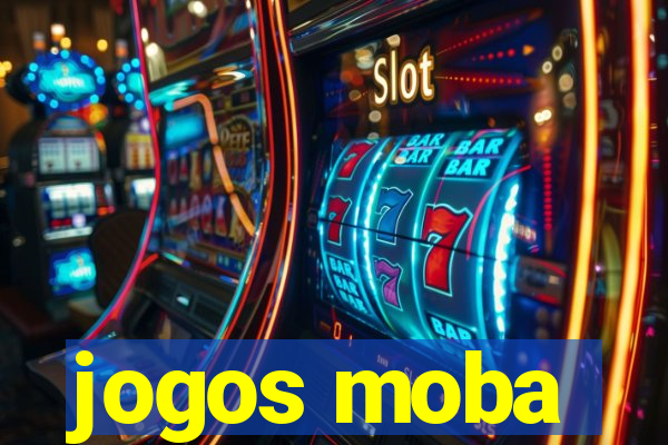 jogos moba